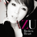 Broken Heart／AZU