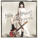 PIECE of BRIGHT/岸谷 香