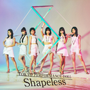 Shapeless -Special Edition-/東京パフォーマンスドール (2014~)