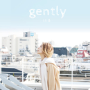 gently/結香