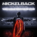 Feed the Machine/Nickelback