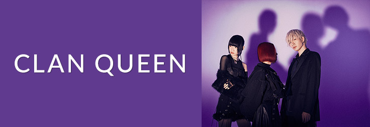 CLAN QUEEN｜音楽ダウンロード・音楽配信サイト mora ～WALKMAN®公式