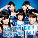 READY GO!! / Wake Me Up!／Dream5