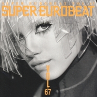 SUPER EUROBEAT VOL.67／SUPER EUROBEAT (V.A)｜音楽