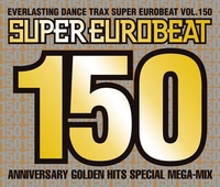 SUPER EUROBEAT VOL.150／SUPER EUROBEAT (V.A)｜音楽ダウンロード
