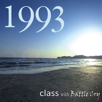 夏の日の1993／class with Battle Cry｜音楽ダウンロード・音楽配信