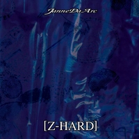 Z-HARD／Janne Da Arc｜音楽ダウンロード・音楽配信サイト mora