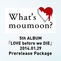 what s moumoon 5th album love before we die 2014 1 29