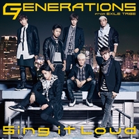 Sing it Loud／GENERATIONS from EXILE TRIBE｜音楽ダウンロード・音楽