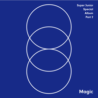SUPER JUNIOR 『Magic』スペシャルアルバム パート2 MAGIC - SUPER JUNIOR SPECIAL ALBUM PART.2／SUPER JUNIOR｜音楽
