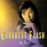美盤 他 非売品 プロモ盤 ユーロパニック レコード 7枚セット ユーロビート EUROBEAT FLASH VOL.15／V.A.｜音楽ダウンロード・音楽配信サイト mora
