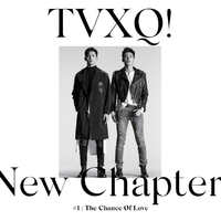 New Chapter #1: The Chance of Love - The 8th Album／東方神起(Korea