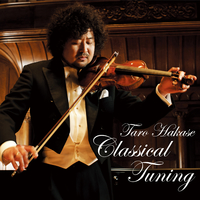Classical Tuning／葉加瀬太郎｜音楽ダウンロード・音楽配信サイト