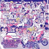 All Night Carnival／Various Artists｜音楽ダウンロード・音楽配信