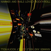 Lovely rock 'n' roll／HAMMER AND NAILS｜音楽ダウンロード・音楽配信サイト mora ～“WALKMAN