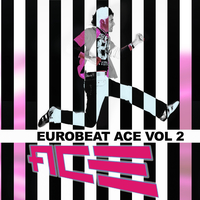 EUROBEAT ACE VOL.2／ACE｜音楽ダウンロード・音楽配信サイト mora