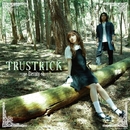 Eternity／TRUSTRICK