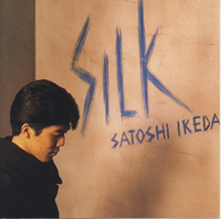 SILK／池田聡｜音楽ダウンロード・音楽配信サイト mora ～“WALKMAN