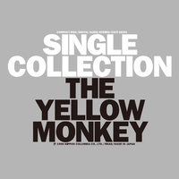 SINGLE COLLECTION (Remastered)／THE YELLOW MONKEY｜音楽