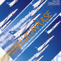 ブルー・インパルス／航空自衛隊中央音楽隊｜音楽ダウンロード・音楽