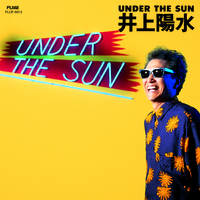 UNDER THE SUN (Remastered 2018)／井上陽水｜音楽ダウンロード・音楽