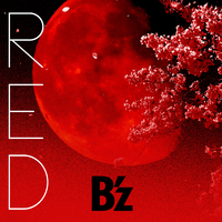 RED／B'z｜音楽ダウンロード・音楽配信サイト mora ～“WALKMAN”公式
