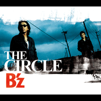 THE CIRCLE／B'z｜音楽ダウンロード・音楽配信サイト mora ～“WALKMAN
