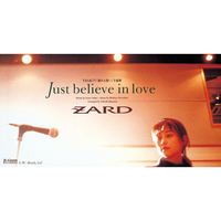 ジャスト・ビリーヴ・イン・ラヴ　ZARD Just believe in love／ZARD｜音楽ダウンロード・音楽配信サイト mora