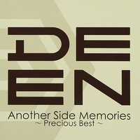 邦楽 Another Side Memories Precious Best DEEN Another Side Memories ～Precious Best～／DEEN｜音楽ダウンロード