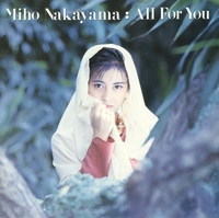 ALL FOR YOU／中山美穂｜音楽ダウンロード・音楽配信サイト mora