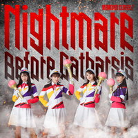 Nightmare Before Catharsis／ももいろクローバーZ｜音楽