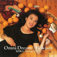 Omni-Dream⇒Rakuen／麻倉未稀｜音楽ダウンロード・音楽配信サイト