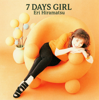 7 DAYS GIRL／平松愛理｜音楽ダウンロード・音楽配信サイト mora