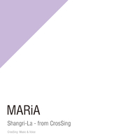 MARiA「Shangri-La - from CrosSing」