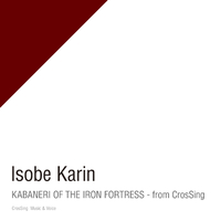 礒部花凜「KABANERI OF THE IRON FORTRESS - from CrosSing」