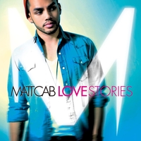 Love Stories／Matt Cab｜音楽ダウンロード・音楽配信サイト mora