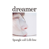 邦楽 Spangle call Lilli line Dreams Never End Amazon.co.jp: Dreams