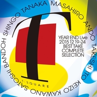 T-SQUARE YEAR END Live 20151219-24 BEST TAKE COMPLETE SELECTION (DSD 2.8MHz/1bit)