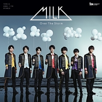 Over The Storm (from M!LK HALL TOUR 2022 満月の夜 君と逢う