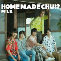 た*読様 M!LK  MADE CHU!? 　⚠DVDのみ⚠ HOME MADE CHU!?／M!LK｜音楽ダウンロード・音楽配信サイト mora