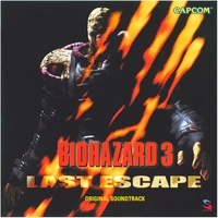 バイオハザード 3 ラストエスケープ オリジナル・サウンドトラック