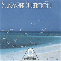 SUMMER SUSPICION／杉山清貴&オメガトライブ｜音楽ダウンロード・音楽