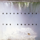 ADVENTURES/THE SQUARE/T-スクェア