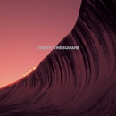 TRUTH/THE SQUARE