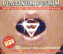 PLATINUM PUSHIM/PUSHIM