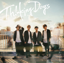 言えなかったこと/Thinking Dogs