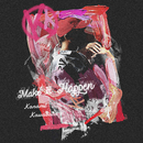 Make It Happen/川畑 要