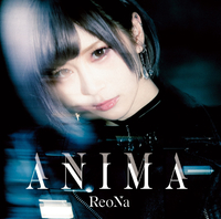 ReoNa - ANIMA