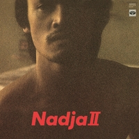 Nadja-II～男と女＋1／萩原健一｜音楽ダウンロード・音楽配信サイト
