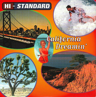 CALIFORNIA DREAMIN'/Hi-STANDARD|音楽ダウンロード・音楽配信サイト CALIFORNIA DREAMIN'/Hi-STANDARD|音楽ダウンロード・音楽配信サイト